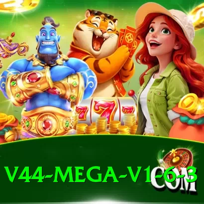 v44 - Mega v1.6.3 - 2